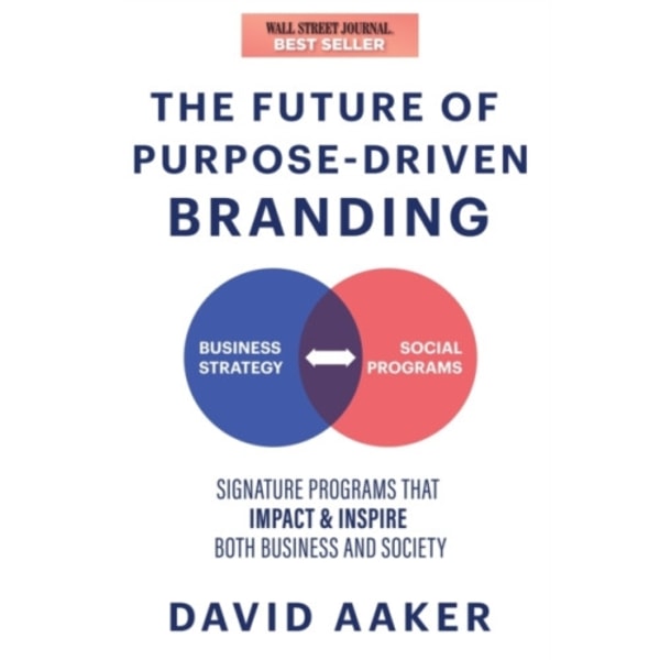 The Future of Purpose-Driven Branding (häftad, eng)