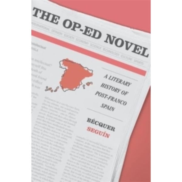 The Op-Ed Novel (inbunden, eng)