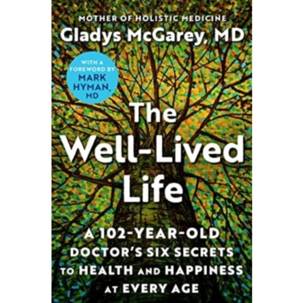 The Well-Lived Life (häftad, eng)