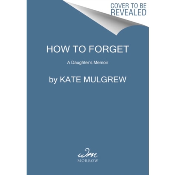 How to Forget (häftad, eng)
