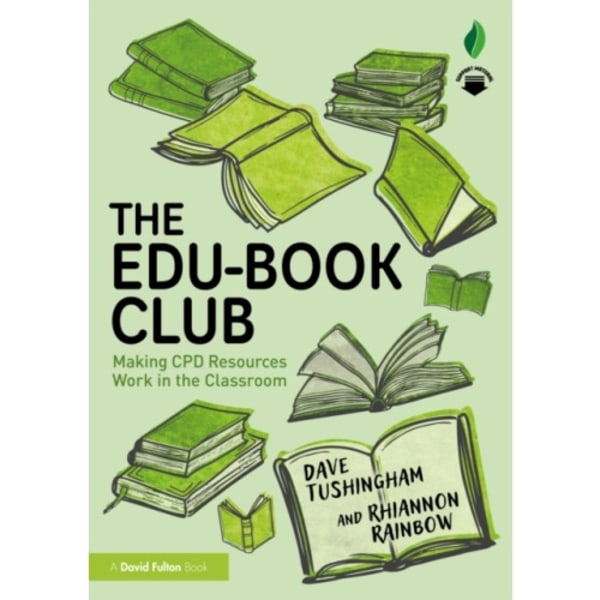 The Edu-Book Club: Making CPD Resources Work in the Classroom (häftad, eng)