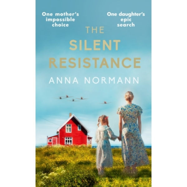 The Silent Resistance (inbunden, eng)