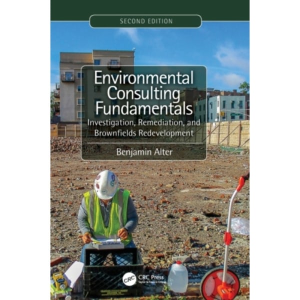 Environmental Consulting Fundamentals (inbunden, eng)