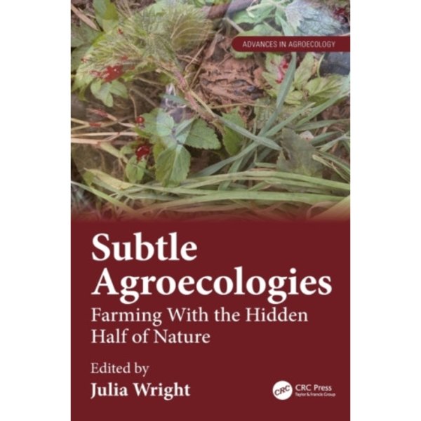 Subtle Agroecologies (inbunden, eng)