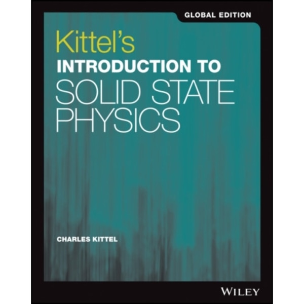 Kittel's Introduction to Solid State Physics, Global Edition (häftad, eng)