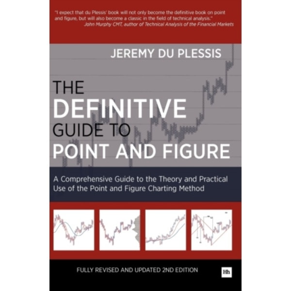 The Definitive Guide to Point and Figure (inbunden, eng)