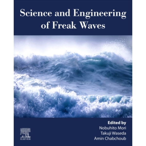 Science and Engineering of Freak Waves (häftad, eng)