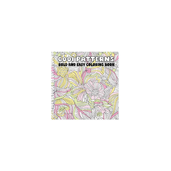 Cool Patterns Bold and Easy Coloring Book (häftad, eng)