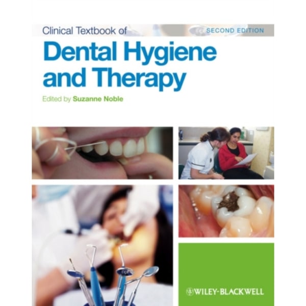 Clinical Textbook of Dental Hygiene and Therapy (häftad, eng)