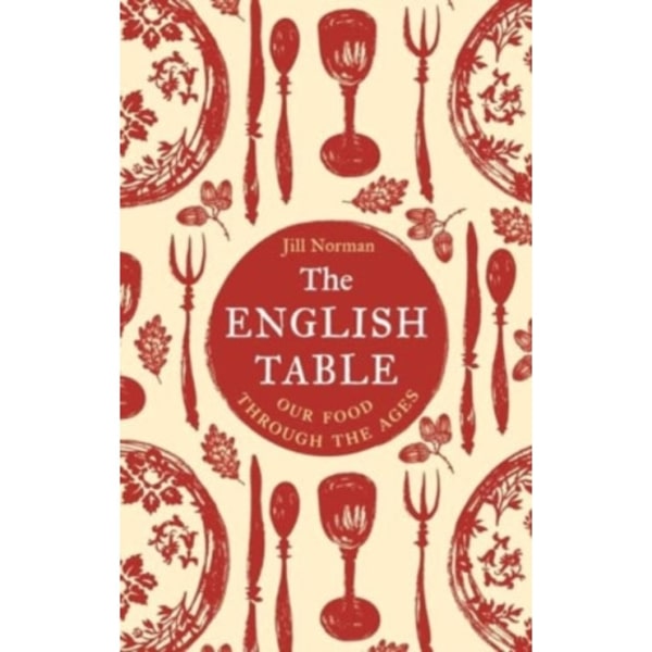The English Table (inbunden, eng)