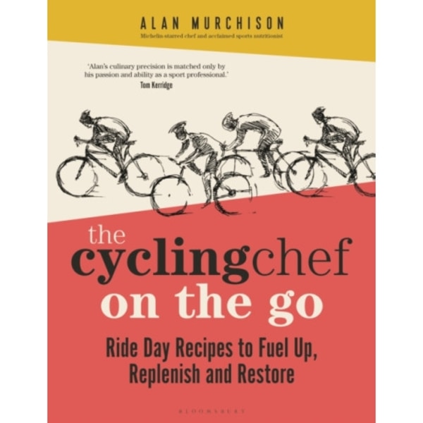 The Cycling Chef On the Go (inbunden, eng)