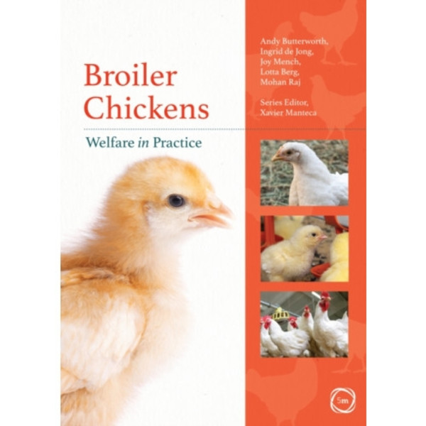Broiler Chickens Welfare in Practice (häftad, eng)