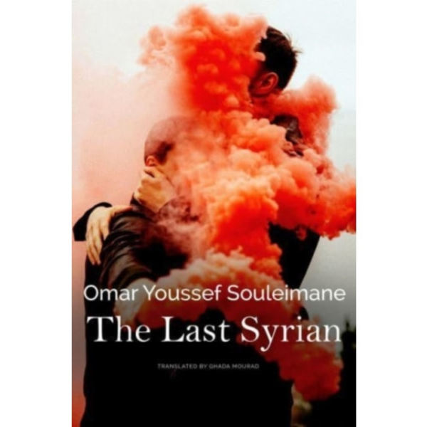 The Last Syrian (inbunden, eng)