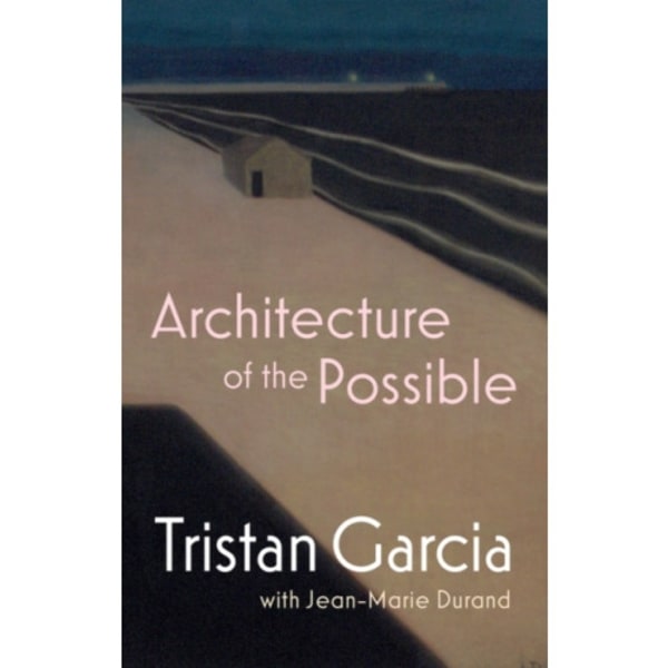 Architecture of the Possible (häftad, eng)