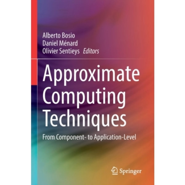 Approximate Computing Techniques (häftad, eng)