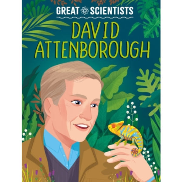 Great Scientists: David Attenborough (inbunden, eng)