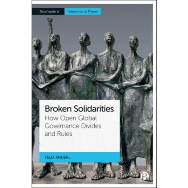 Broken Solidarities (inbunden, eng)