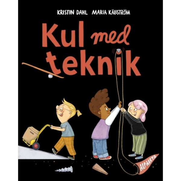 Kul med teknik (inbunden)