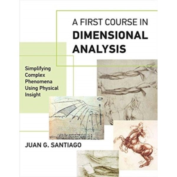 A First Course in Dimensional Analysis (häftad, eng)