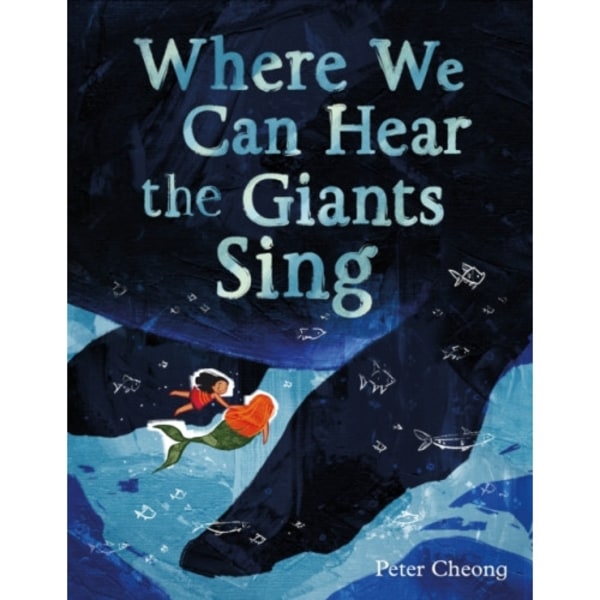Where We Can Hear the Giants Sing (inbunden, eng)