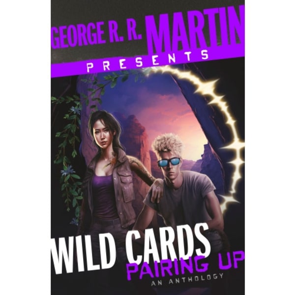 George R. R. Martin Presents Wild Cards: Pairing Up (inbunden, eng)