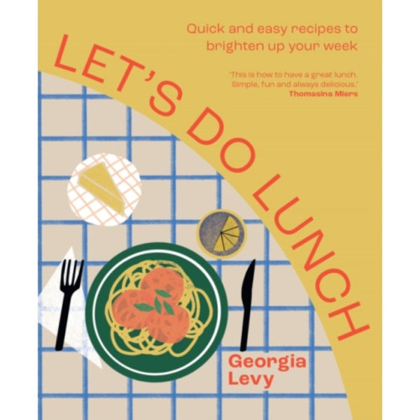 Let's Do Lunch (inbunden, eng)