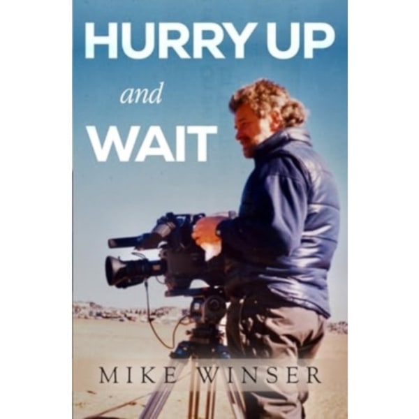 Hurry Up and Wait (häftad, eng)