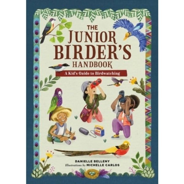 The Junior Birder's Handbook (inbunden, eng)