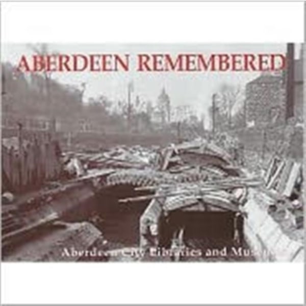 Aberdeen Remembered (häftad, eng)