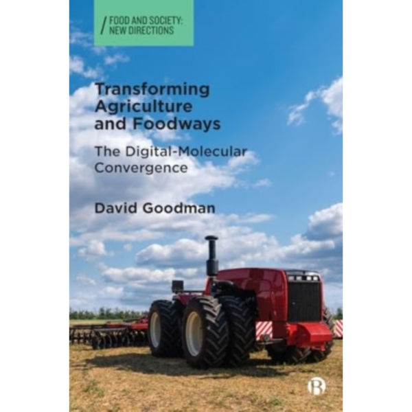 Transforming Agriculture and Foodways (häftad, eng)