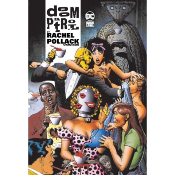 Doom Patrol by Rachel Pollack Omnibus (inbunden, eng)