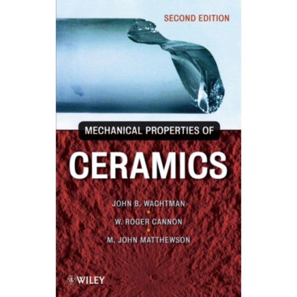 Mechanical Properties of Ceramics (inbunden, eng)
