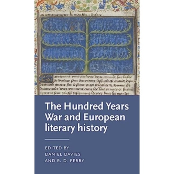 Literatures of the Hundred Years War (inbunden, eng)
