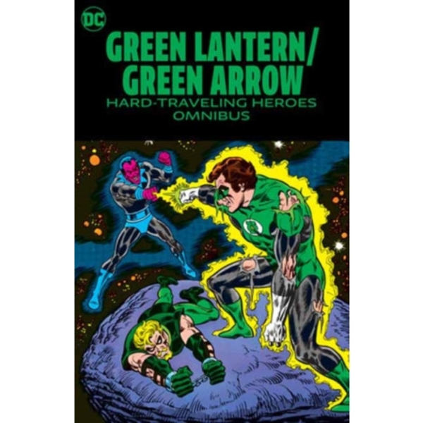 Green Lantern/Green Arrow: Hard Travelin' Heroes Omnibus (inbunden, eng)