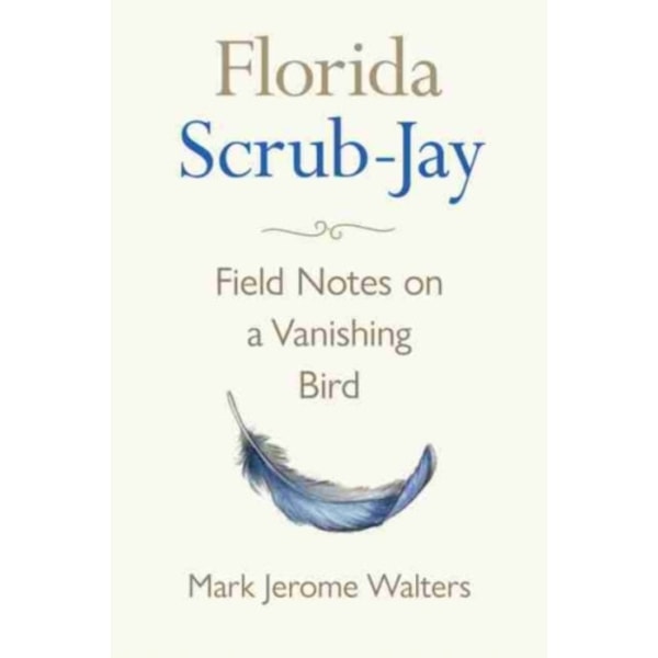 Florida Scrub-Jay (inbunden, eng)