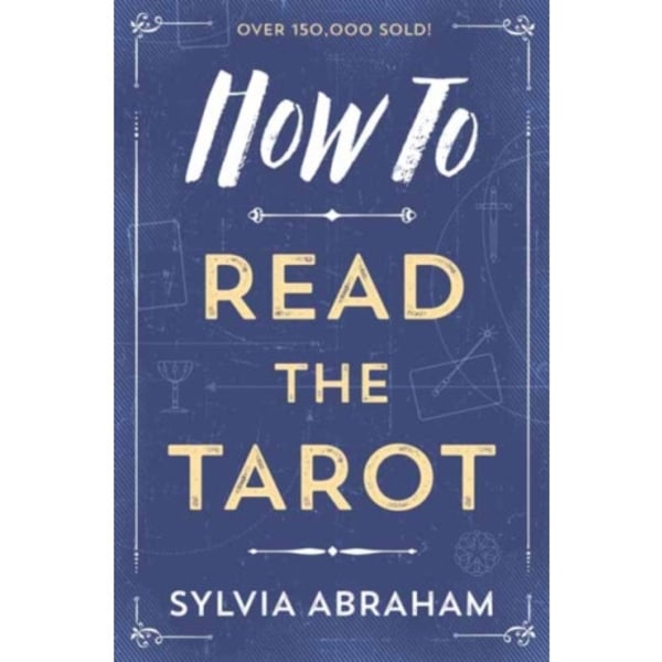 How to Read the Tarot (häftad, eng)