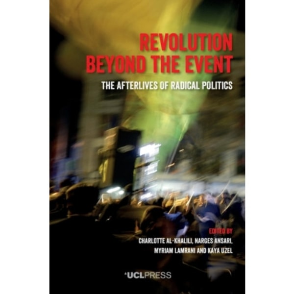 Revolution Beyond the Event (häftad, eng)