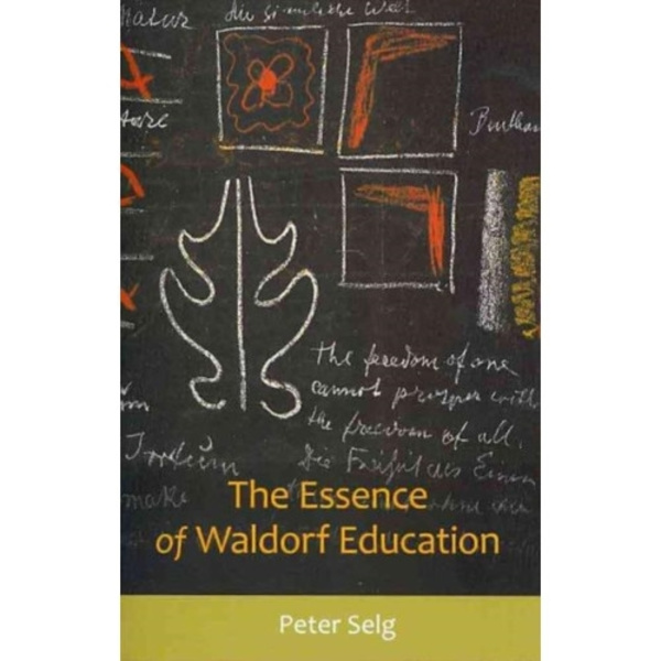 The Essence of Waldorf Education (häftad, eng)