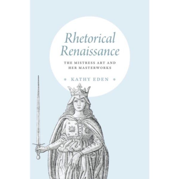 Rhetorical Renaissance (häftad, eng)