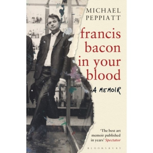 Francis Bacon in Your Blood (häftad, eng)