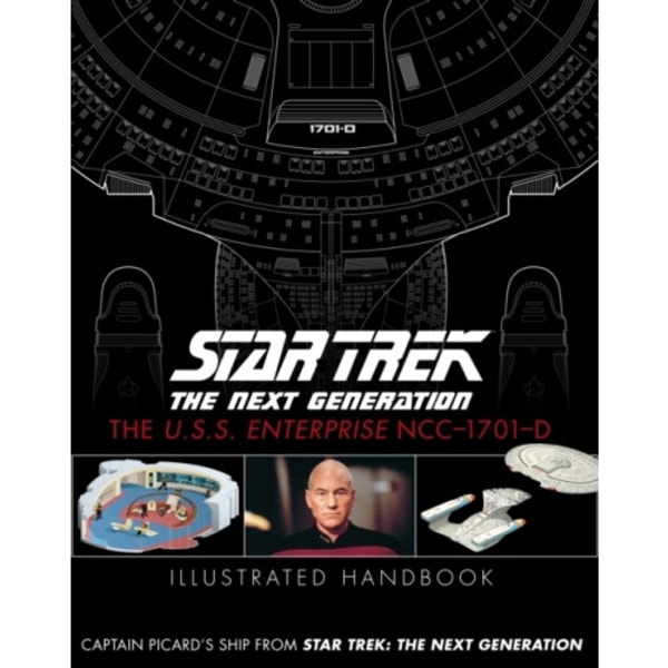 Star Trek The Next Generation: The U.S.S. Enterprise NCC-1701-D Illustrated Handbook (inbunden, eng)