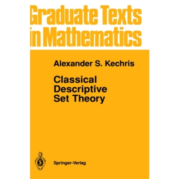 Classical Descriptive Set Theory (inbunden, eng)