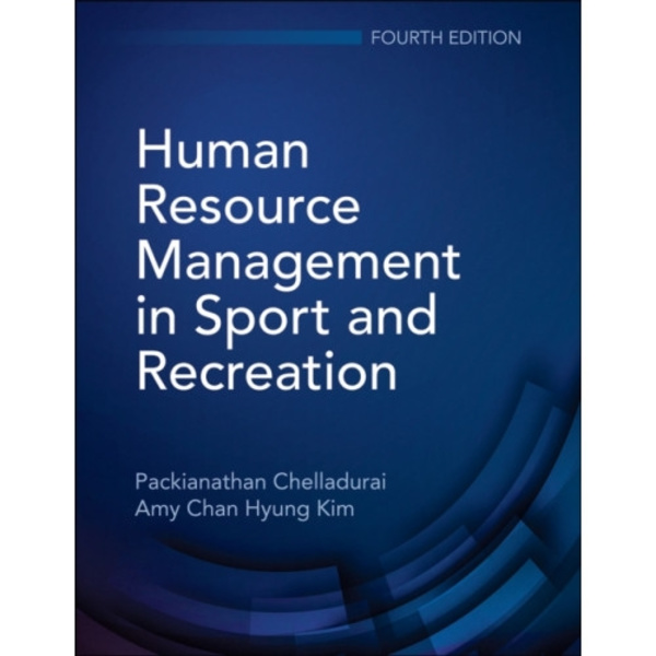 Human Resource Management in Sport and Recreation (häftad, eng)