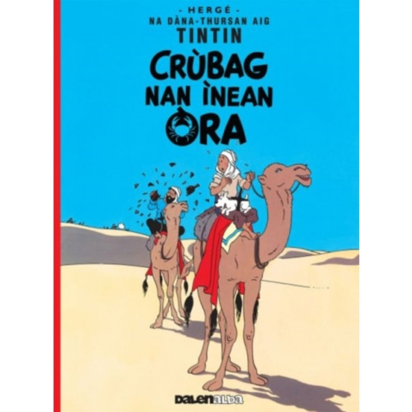 Tintin: Crubag Nan Inean Ora (Gaelic) (häftad, eng)