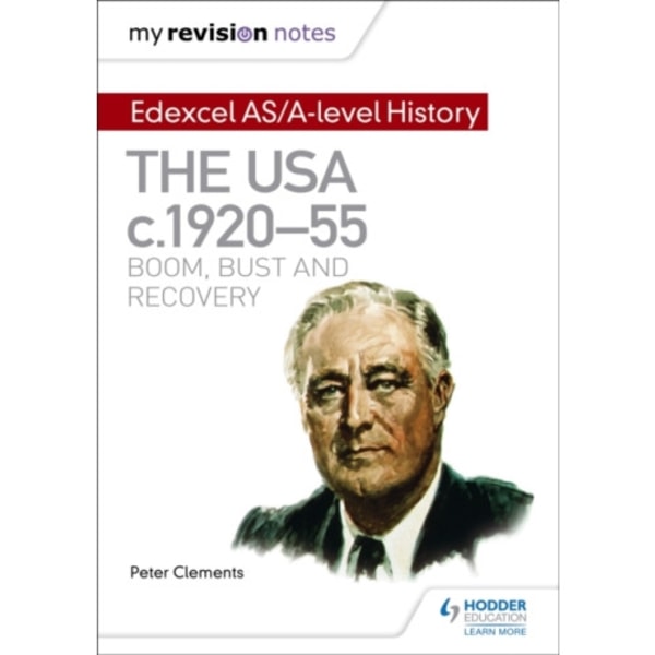 My Revision Notes: Edexcel AS/A-level History: The USA, c1920–55: boom, bust and recovery (häftad, eng)