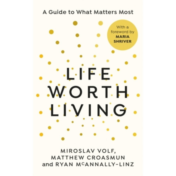 Life Worth Living (häftad, eng)