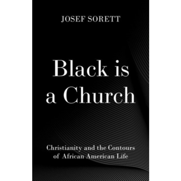 Black is a Church (inbunden, eng)