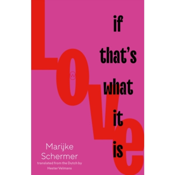Love, If That's What It Is (häftad, eng)
