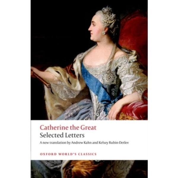 Catherine the Great: Selected Letters (häftad, eng)