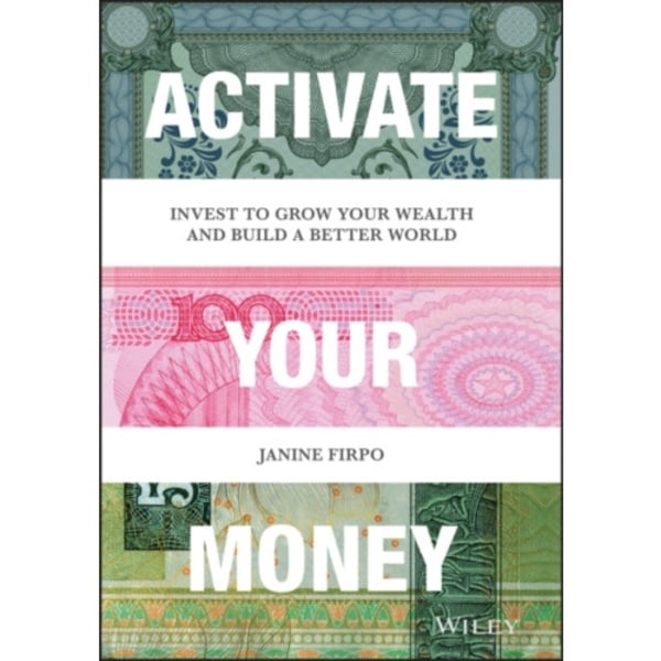 Activate Your Money (inbunden, eng)